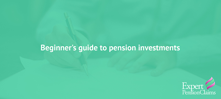 A beginner’s guide to pension investments