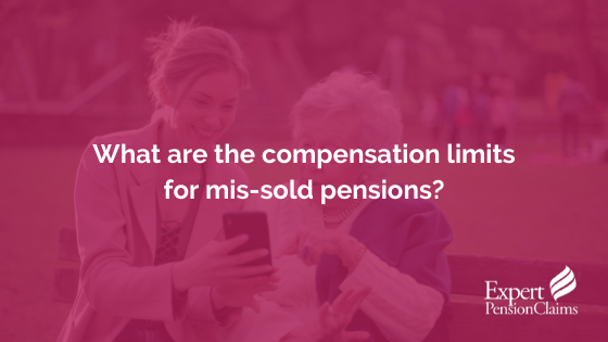 What are the compensation limits for mis-sold pensions?